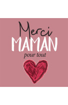 MERCI MAMAN POUR TOUT ! - HELEN EXLEY - EXLEY