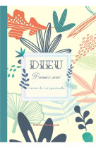 DIEU PREMIER SERVI - CARNET DE VIE SPIRITUELLE - EDITION ILLUSTREE - COLLECTIF - EMMANUEL