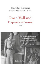 ROSE VALLAND - LESIEUR/POLACK - ROBERT LAFFONT