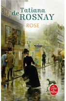 ROSE - ROSNAY TATIANA - LGF/Livre de Poche