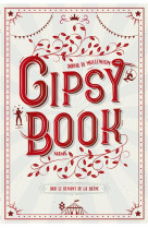 GIPSY BOOK, SUR LE DEVANT DE LA SCENE, TOME 7 - DE MULLENHEIM SOPHIE - MAME