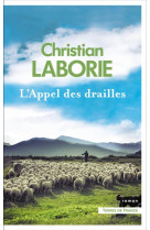 APPEL DES DRAILLES (L') - LABORIE CHRISTIAN - PRESSES CITE