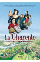 CHARENTE UNE HISTOIRE D-HISTOIRE (LA) - DETHAN/LACHARD - SIGNE