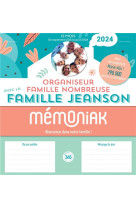 ORGANISEUR FAMILIAL MEMONIAK SPECIAL FAMILLE NOMBREUSE AVEC LA FAMILLE JEANSON 2024 - XXX - NC