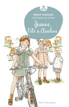 JEANNE, L-ETE A CLAIRLIEU - VIGNEAUD MARIE - TEQUI