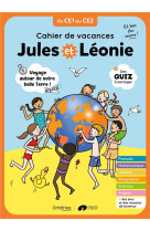 CAHIER DE VACANCES JULES ET LEONIE DU CE1 AU CE2 - NOUVELLE EDITION - BECQUET/ZINC - CRITERION