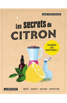 SECRETS DU CITRON(LES ) - PICHARD MARIE-NOELLE - LAROUSSE