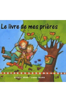 LE LIVRE DE MES PRIERES - FRANK, LIANE - MEDIASPAUL