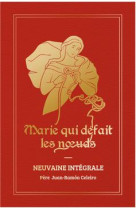 NEUVAINE INTEGRALE MARIE QUI DEFAIT LES NOEUDS- VERSION CADEAU - ASSOCIATION MARIE DE - BOOKS ON DEMAND