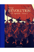 REVOLUTION - 2. EGALITE - LIVRE 1 - GROUAZEL/LOCARD - ACTES SUD