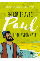 EN ROUTE AVEC PAUL LE MISSIONNAIRE - MARIE-CLAIRE LECERF - ED SEMER