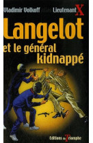 LANGELOT 37 - LANGELOT ET LE GENERAL KIDNAP PE - VOLKOFF VLADIMIR - TRIOMPHE