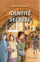 IDENTITE SECRETE - MARE BEATRICE - OURANIA