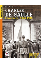 CHARLES DE GAULLE, L-INSOUMIS - ANCHE CELINE - Oskar