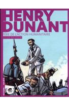 HENRY DUNANT -FONDATEUR DE L-ACTION HUMANITAIRE NED - BAUSSIER SYLVIE - OSKAR