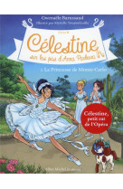 LA PRINCESSE DE MONTE-CARLO - TOME 2 - CELESTINE, SUR LES PAS D-ANNA PAVLOVA - TOME 2 - BARUSSAUD - ALBIN MICHEL