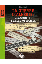 GUERRE D-ALGERIE (LA ) : DISCOURS ET TEXTES - STREIFF GERARD - OSKAR