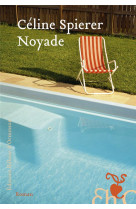 NOYADE - SPIERER CELINE - H D ORMESSON