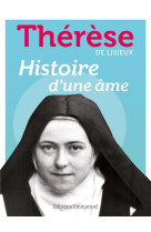 HISTOIRE D-UNE AME - DE LISIEUX THERESE - EMMANUEL