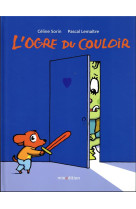 OGRE DU COULOIR (L-) - LEMAITRE/SORIN - MINEDITION