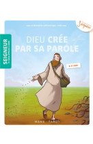 DIEU CREE PAR SA PAROLE / MODULE 3 / 8-11 ANS / LIVRET - XXX - TARDY