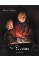 BROUETTE (LA) - EDMOND ROSTAND - TEQUI