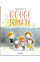 ROUGE TOMATE - MASSON ANNICK - MIJADE