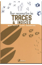 POUR RECONNAITRE LES TRACES ET INDICES - COLLECTIF - ARTEMIS