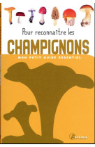 POUR RECONNAITRE LES CHAMPIGNONS - COLLECTIF - ARTEMIS