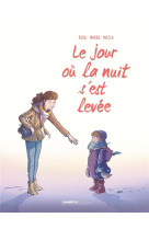 JOUR OU... (LE) - TOME 05 - LA NUIT S-EST LEVEE - BEKA/MARKO - BAMBOO