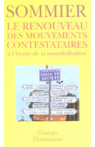 LE RENOUVEAU DES MOUVEMENTS CONTESTATAIRES - SOMMIER, ISABELLE - FLAMMARION