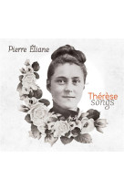 THERESE SONGS - AUDIO - ELIANE PIERRE - NC