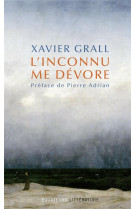 INCONNU ME DEVORE (L-) - GRALL XAVIER - DES EQUATEURS