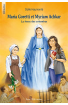 MARIA GORETTI ET MYRIAM ACHKAR - ODILE HAUMONTE - Téqui