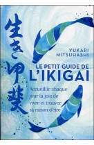 PETIT GUIDE DE L-IGIKAI (LE) - MITSUHASHI YUKARI - CONTRE DIRES