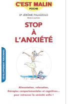 STOP A L-ANXIETE, C-EST MALIN - PALAZZOLO JEROME - QUOTIDIEN MALIN