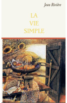 VIE SIMPLE (LA) - RIVIERE JEAN - CVRH