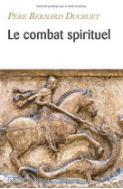 COMBAT SPIRITUEL (NOUVELLE EDITION) - BERNARD DUCRUET - BEATITUDES