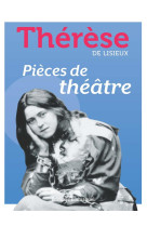 PIECES DE THEATRE - EDITION ILLUSTREE - THERESE DE LISIEUX - EMMANUEL