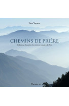 CHEMINS DE PRIERE - Yann Vagneux - MAGNIFICAT