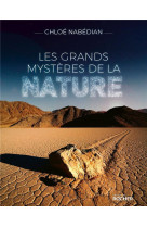 LES GRANDS MYSTERES DE LA NATURE - NABEDIAN CHLOE - DU ROCHER