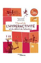 MANUEL DE L'HYPERACTIVITE ET DU DEFICIT DE L'ATTENTION  -  LE TDAH CHEZ L'ADULTE - DESSEILLES, MARTIN  - EYROLLES