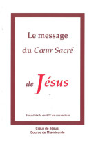 MESSAGE DU COEUR SACRE DE JESUS - POUR LA MISERICORDE - Pour la Miséricorde divine