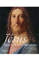 JESUS DANS L-ART ET LA LITTERATURE - VARENNES/VIGNOT - MARTINIERE BL