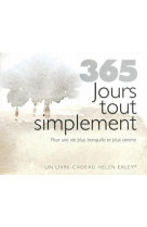 365 JOURS TOUT SIMPLEMENT - EXLEY - EXLEY