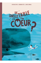 DE QUELLE TAILLE EST TON COEUR? - WYSS NATHALIE - HELVETIQ