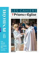 CAHIERS PRIONS EN EGLISE NO 281 / MAI-JUIN 2022 -   - BAYARD PRESSE