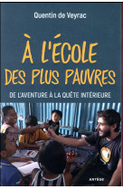 A L-ECOLE DES PLUS PAUVRES - VEYRAC QUENTIN - Artège