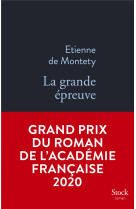 GRANDE EPREUVE (LA) - DE MONTETY ETIENNE - STOCK