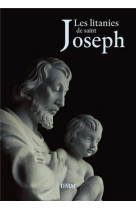 LITANIES DE SAINT JOSEPH (NOUVELLE EDITION) - COLLECTIF - MARTIN MORIN